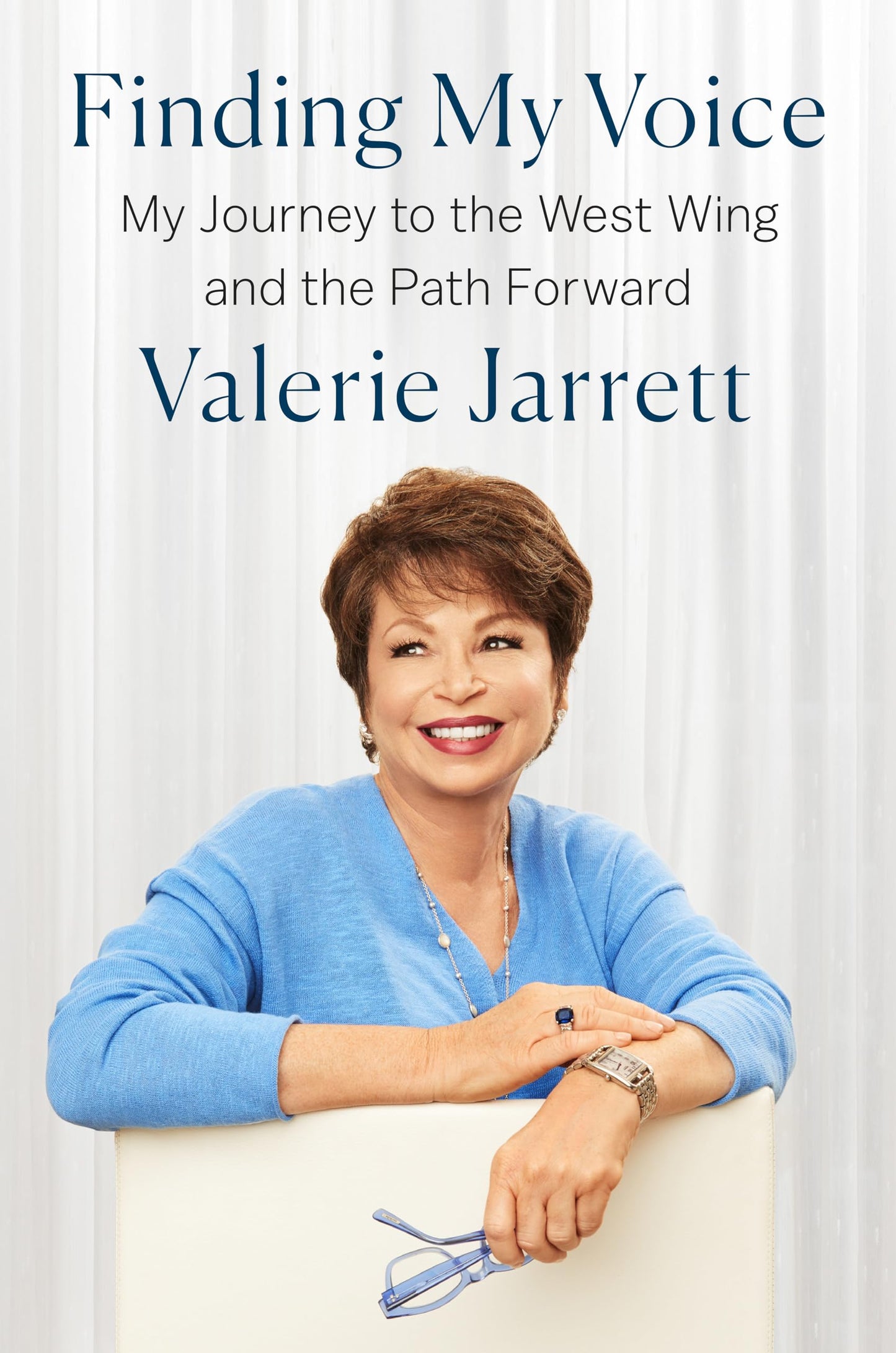 Finding My Voice: My Journey to the West Wing and the Path Forward