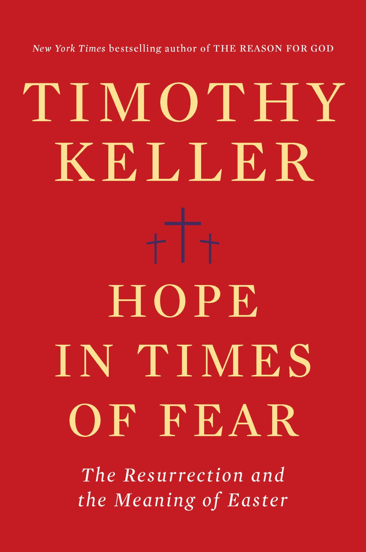 Hope in Times of Fear: The Resurrection and the Meaning of Easter - 7348