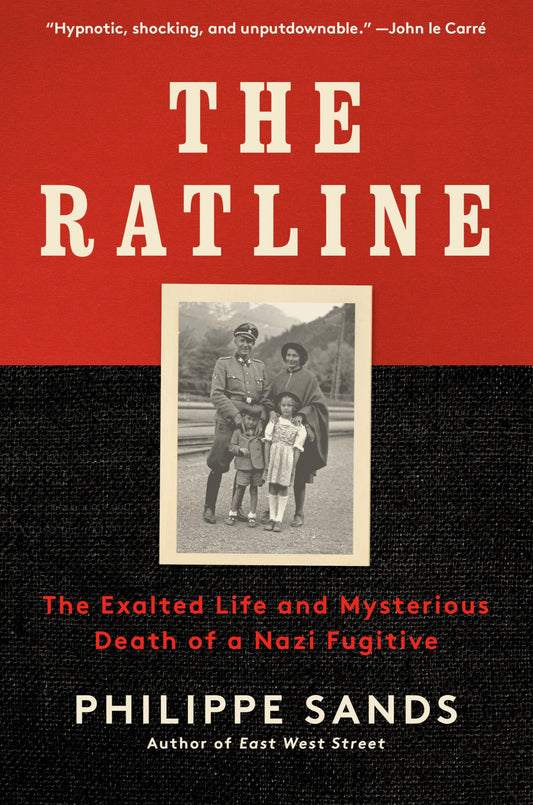 The Ratline: The Exalted Life and Mysterious Death of a Nazi Fugitive - 1377