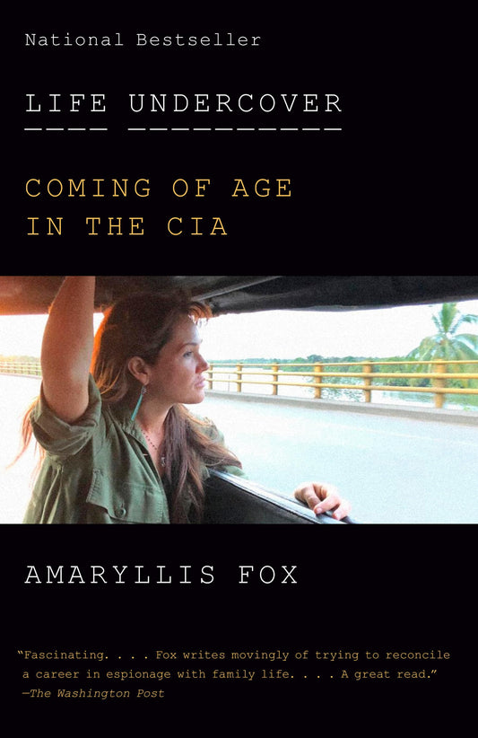 Life Undercover: Coming of Age in the CIA - 2862
