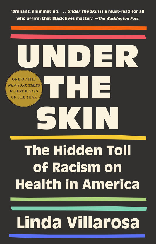 Under the Skin: The Hidden Toll of Racism on American Lives (Pulitzer Prize Finalist) - 175