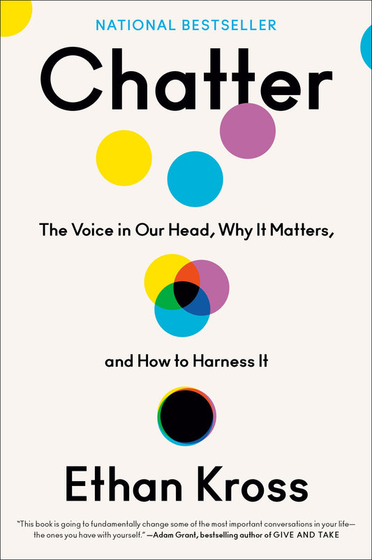 Chatter: The Voice in Our Head, Why It Matters, and How to Harness It - 8332