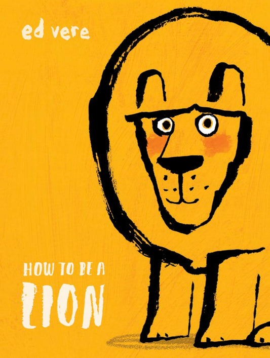 How to Be a Lion - 4979
