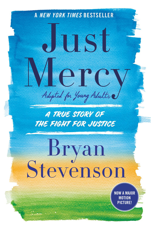 Just Mercy (Adapted for Young Adults): A True Story of the Fight for Justice - 1552