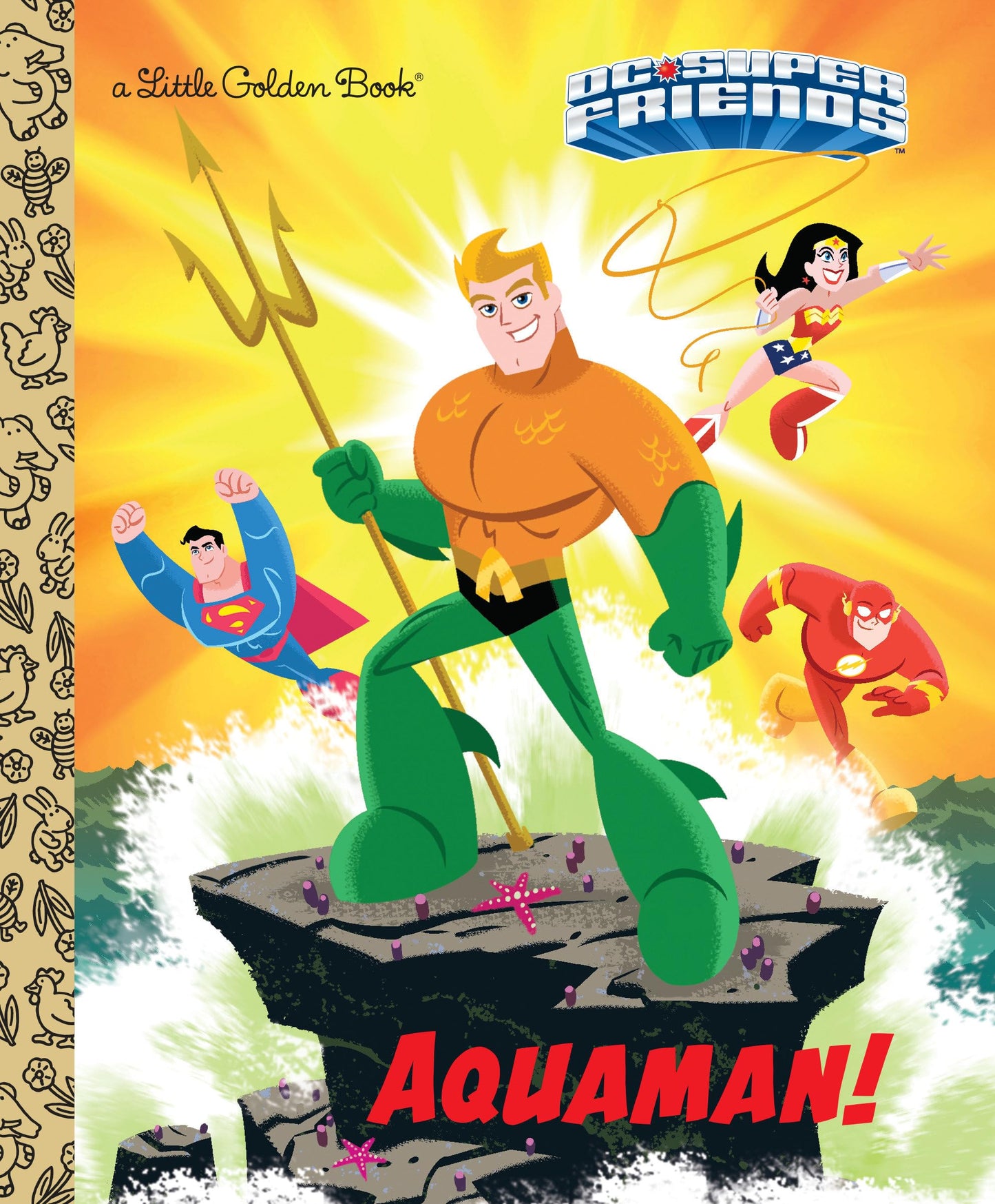 Aquaman! (DC Super Friends) (Little Golden Book)