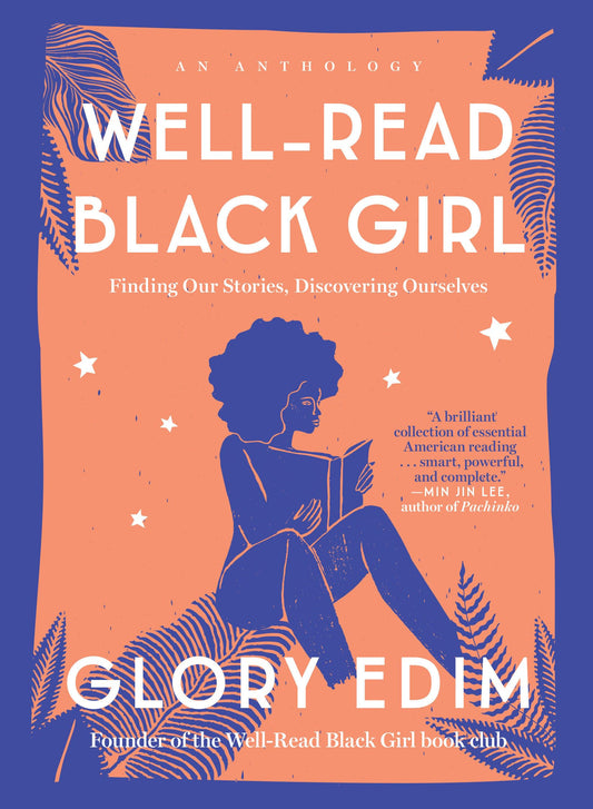Well-Read Black Girl: Finding Our Stories, Discovering Ourselves - 5353