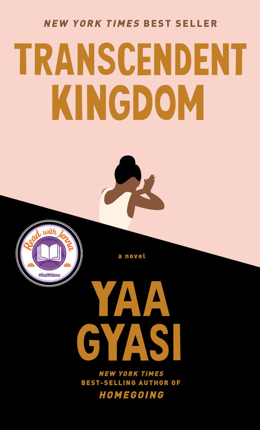 Transcendent Kingdom: A novel - 7239