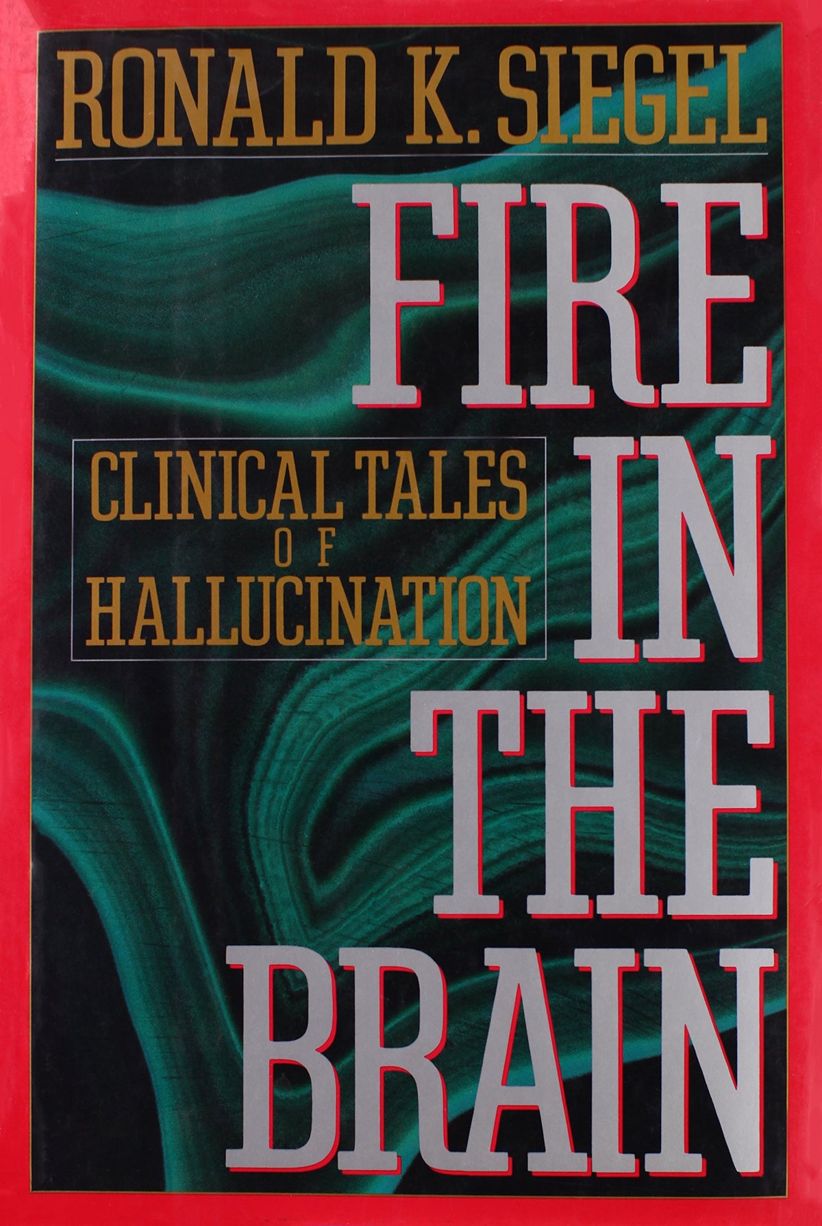 Fire in the Brain