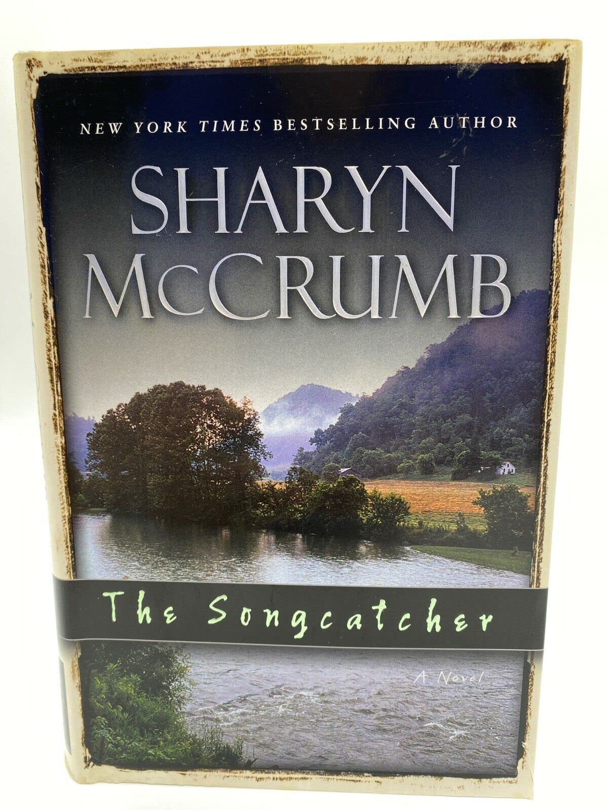 THE SONGCATCHER: A NOVEL