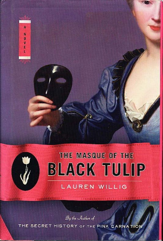 The Masque of the Black Tulip: A Novel - 979