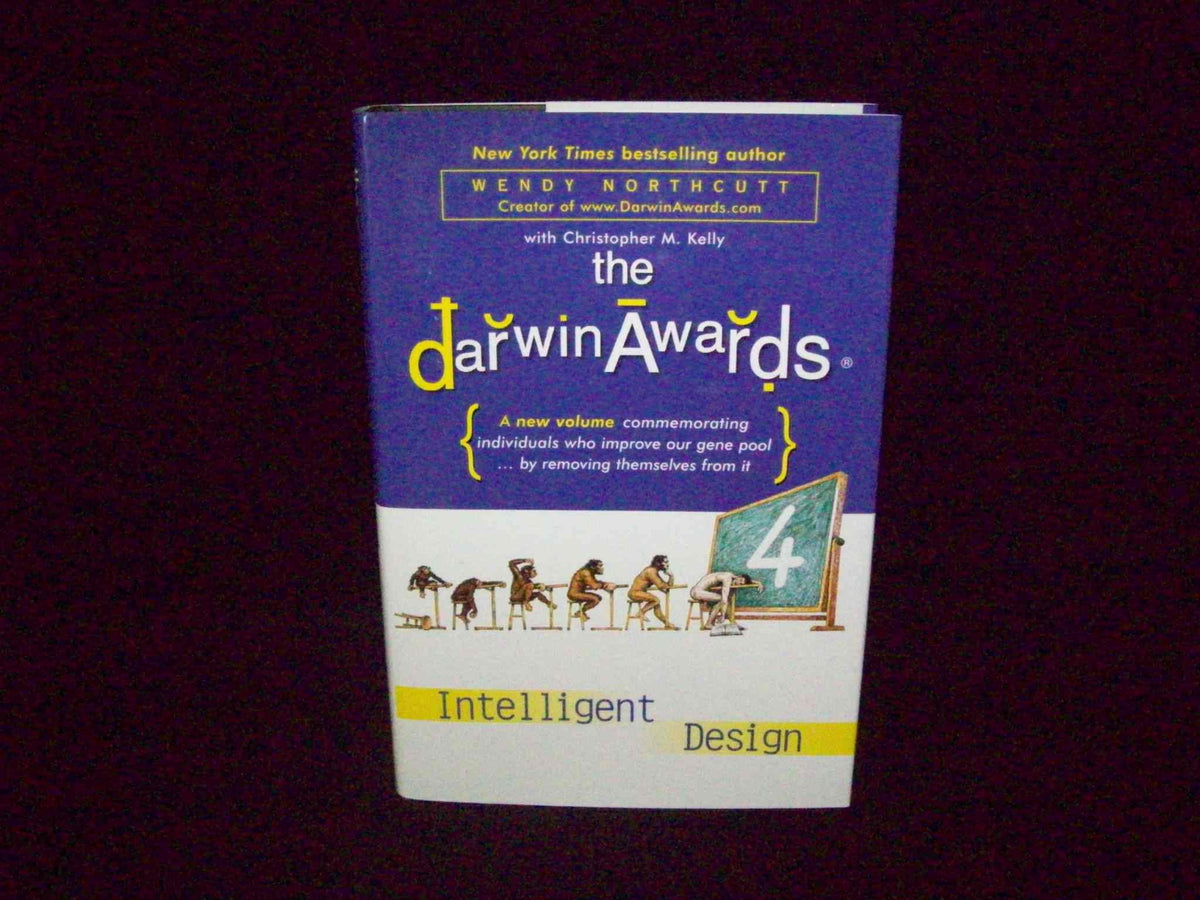 The Darwin Awards 4: Intelligent Design