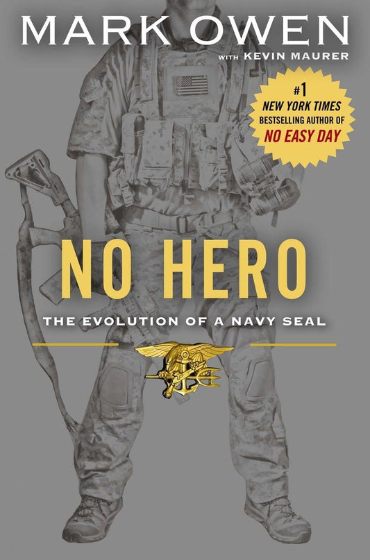 NO HERO: THE EVOLUTION OF A NAVY