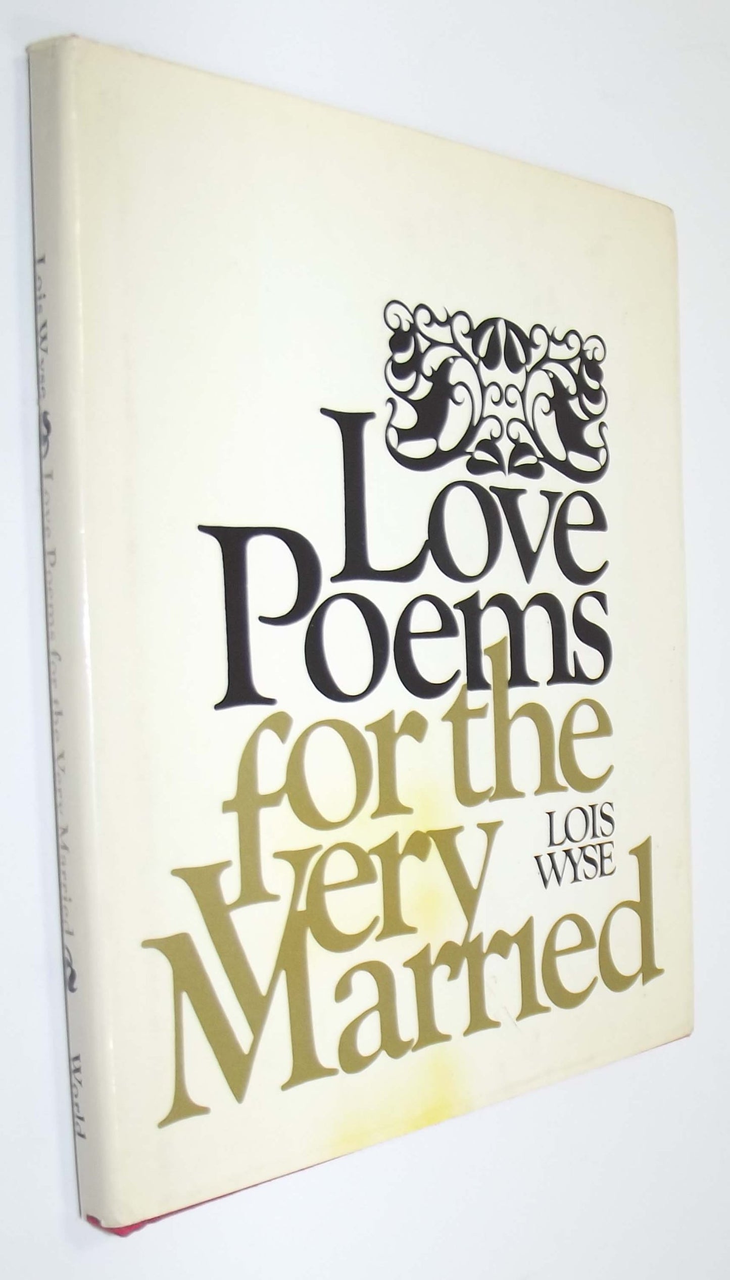 Love Poems for the Very Married