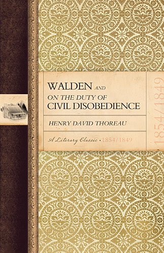 Walden and On The Duty of Civil Disobedience A literary Classic 1854/1849