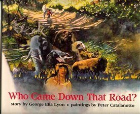 Who Came Down That Road?