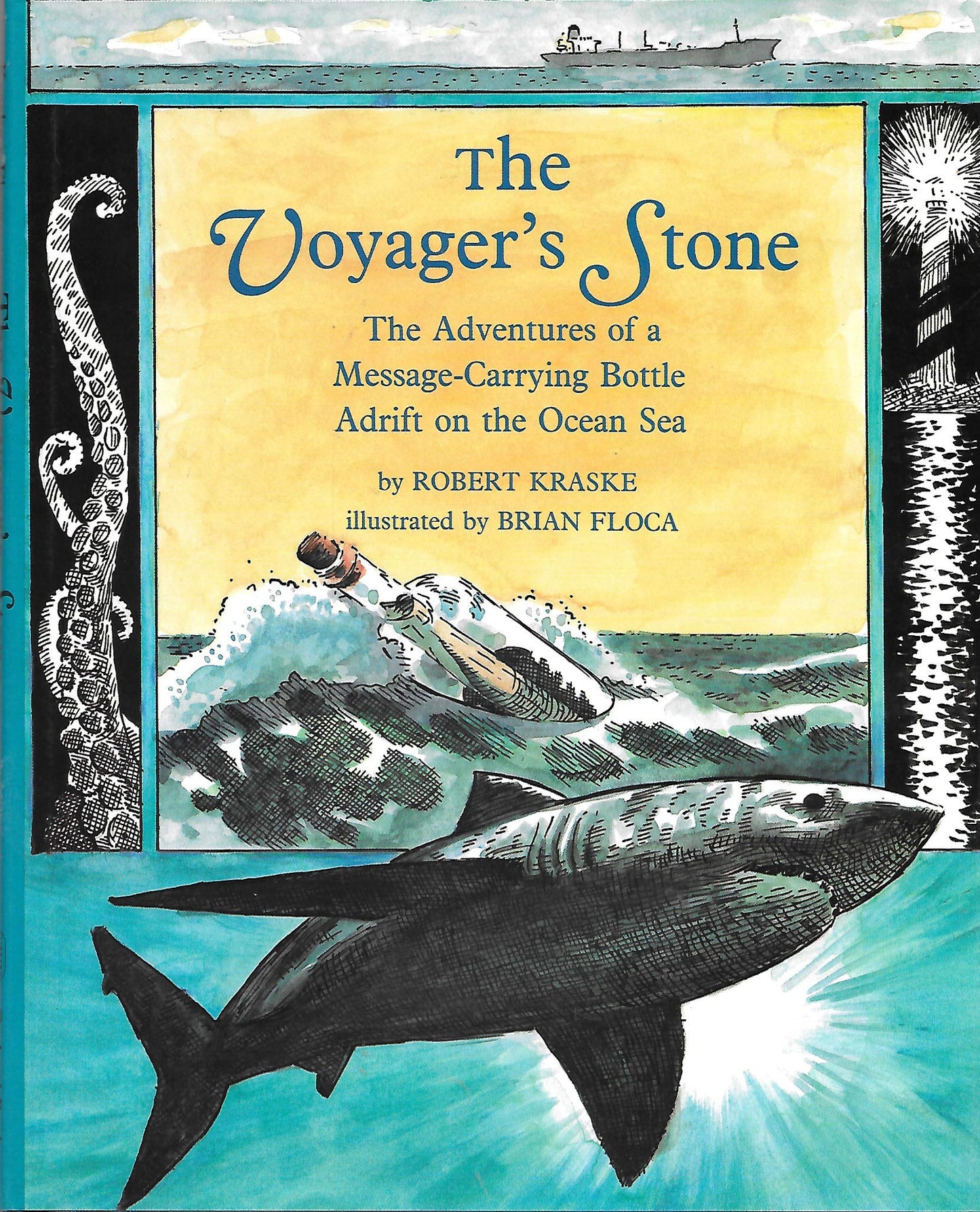 The Voyager's Stone: The Adventures of a Message-Carrying Bottle Adrift on the Ocean Sea