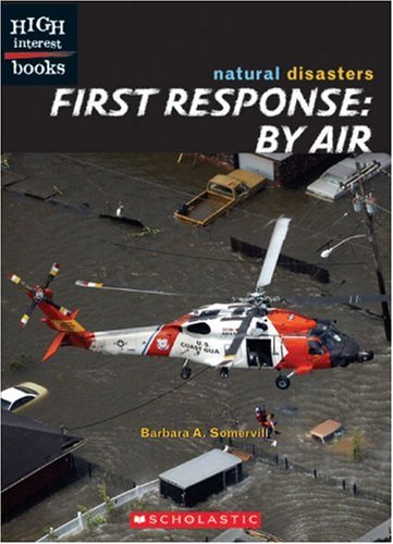 First Response: By Air (High Interest Books)