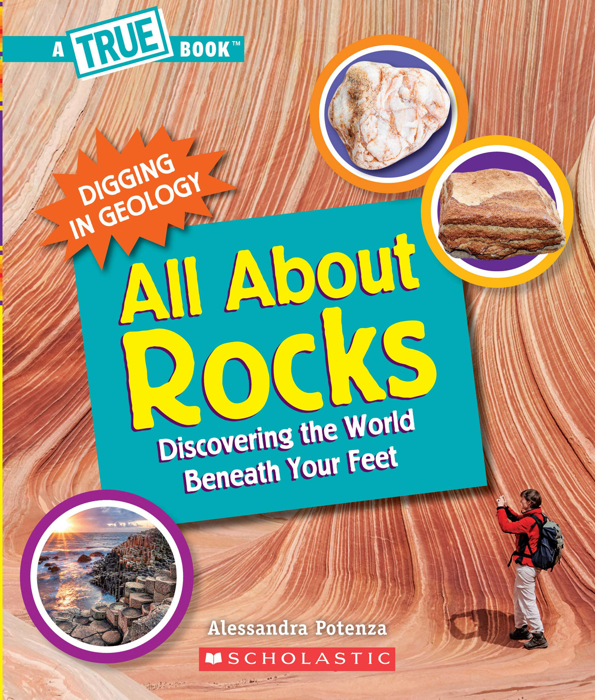 All About Rocks (A True Book: Digging in Geology) (Paperback): Discovering the World Beneath Your Feet