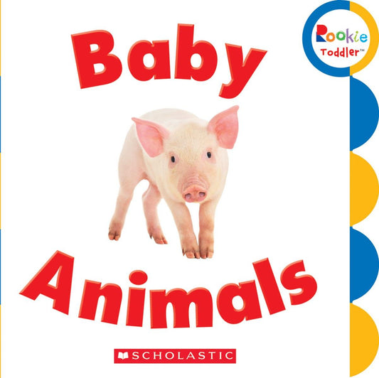 Baby Animals (Rookie Toddler) - 4975