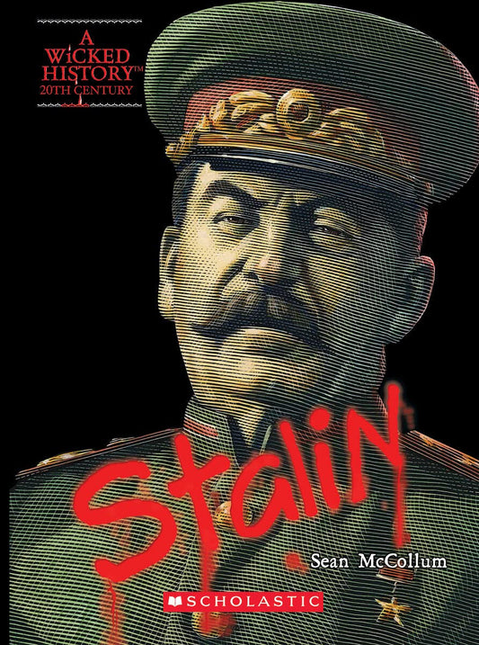 JOSEPH STALIN (A WICKED HISTORY) - 5362