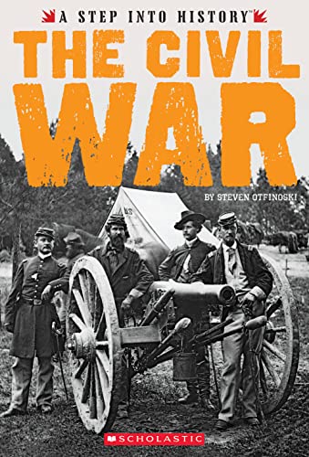 The Civil War (A Step into History) (Library Edition)