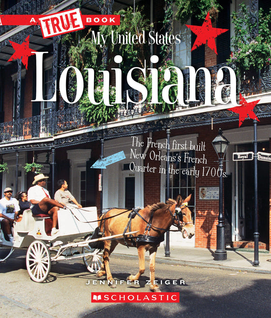Louisiana (A True Book: My United States) (A True Book (Relaunch)) - 673