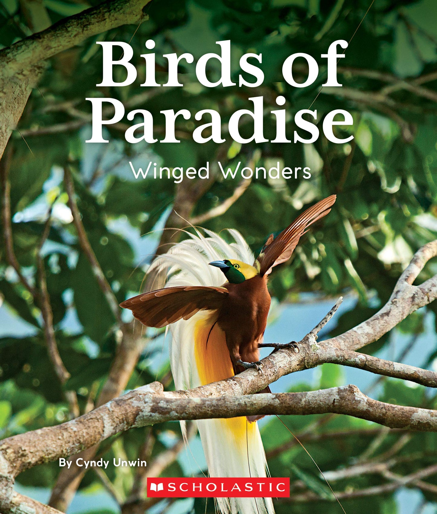 Birds of Paradise: Winged Wonders (Nature's Children) (Nature's Children, Fourth Series) - 2310
