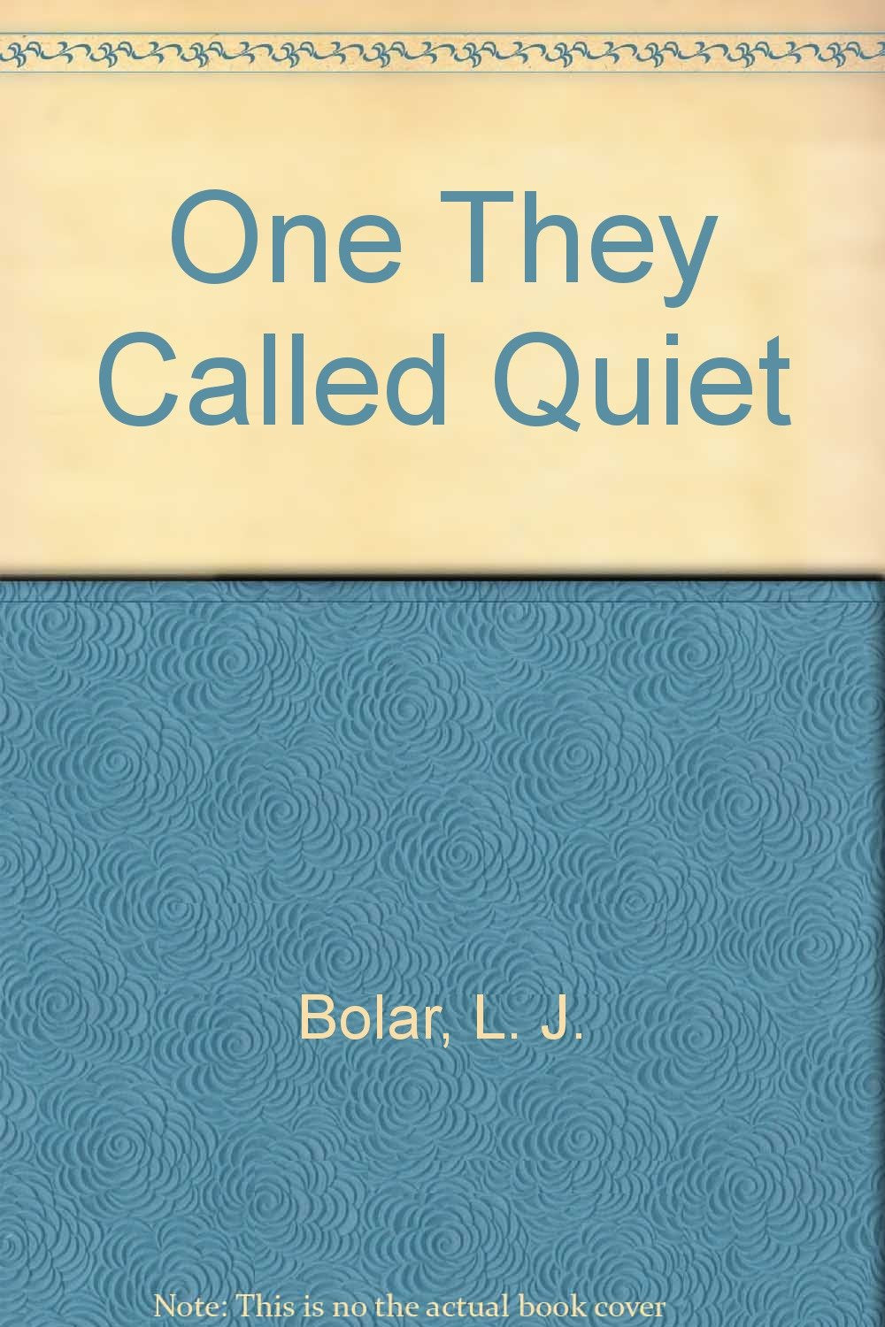 One They Called "Quiet"