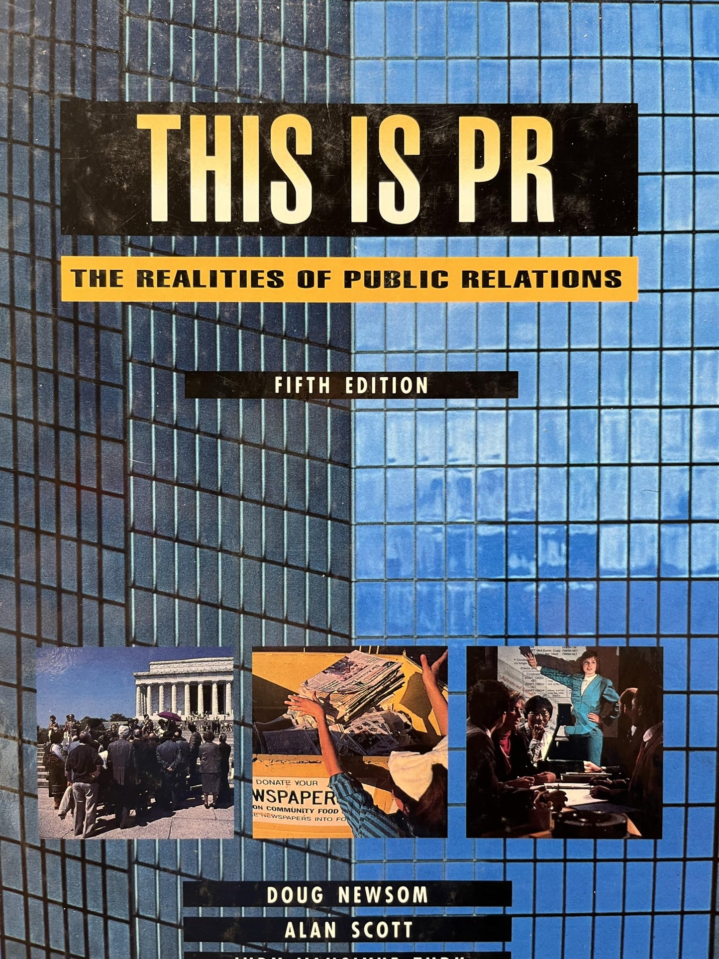 This Is Pr: The Realities of Public Relations