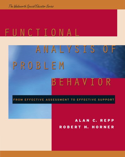 Functional Analysis of Problem Behavior: From Effective Assessment to Effective Support (The Wadsworth Special Educator Series) - 500