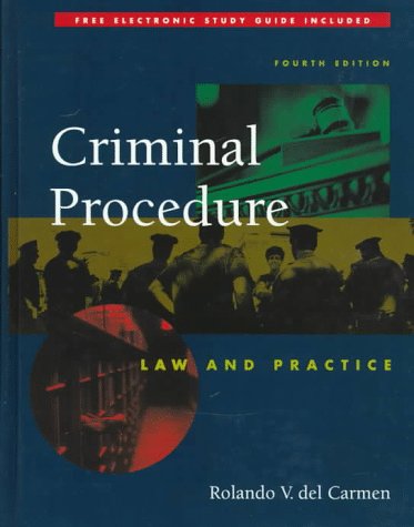 Criminal Procedure: Law and Practice (with Macintosh and Windows Electronic Study Guide)