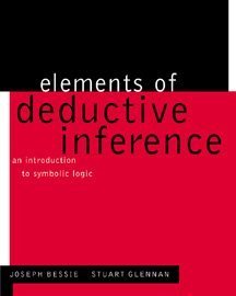 Elements of Deductive Inference: An Introduction to Symbolic Logic - 298