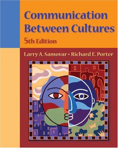 Communication Between Cultures (with InfoTrac) (Available Titles CengageNOW)