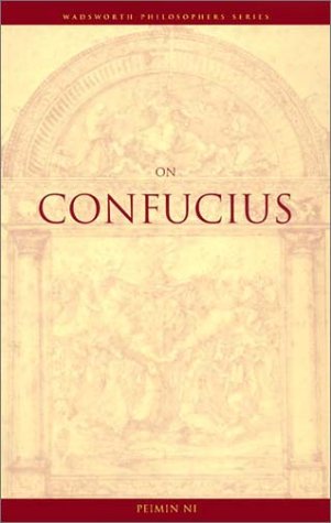 On Confucius (Wadsworth Philosophers Series) - 8665