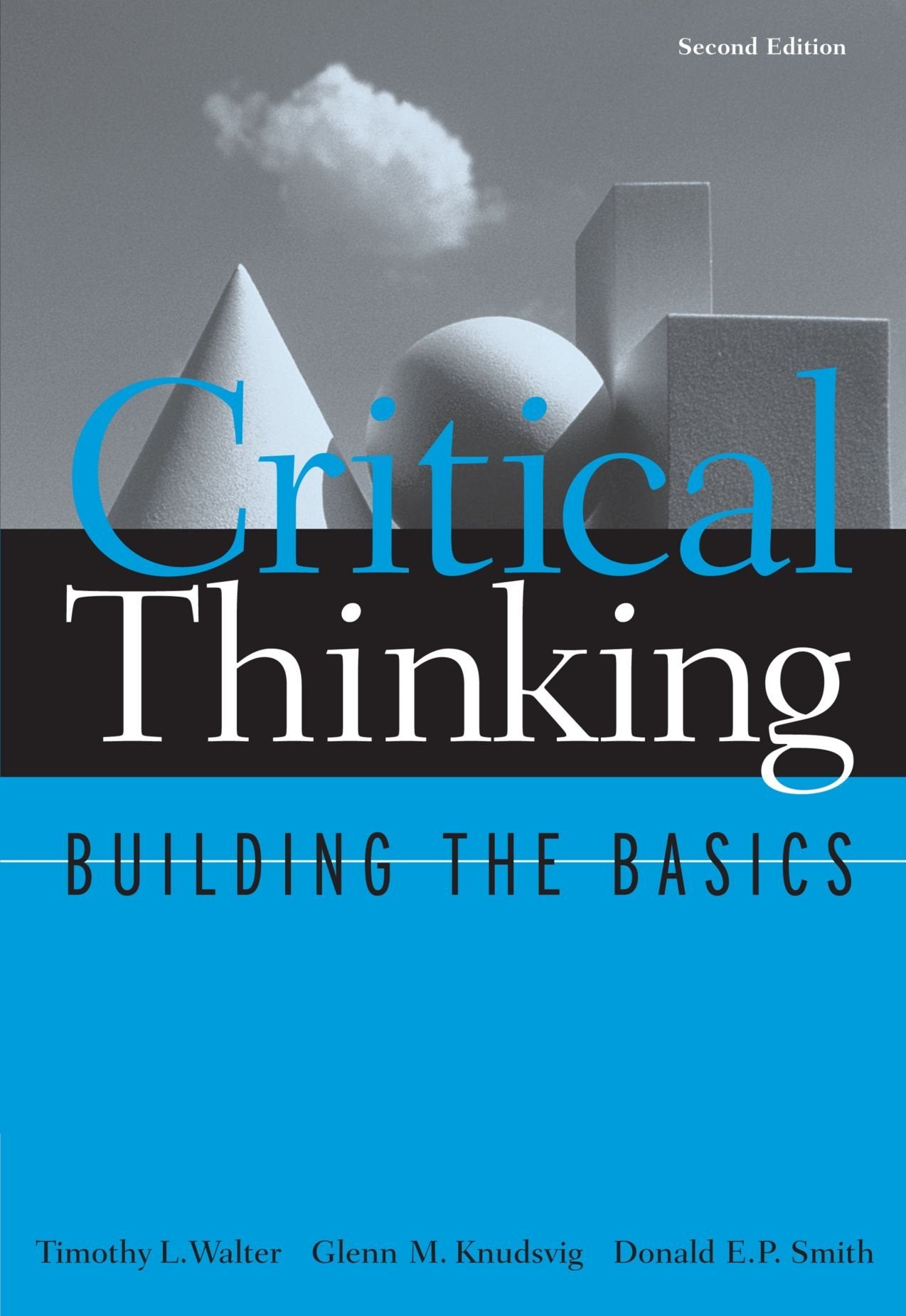 Critical Thinking: Building the Basics (Study Skills/Critical Thinking)