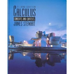 Calculus Concepts and Contexts Second Edition - 2007