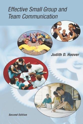 Effective Small Group and Team Communication (with InfoTrac) (Wadsworth Series in Communication Studies)