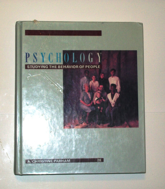 Psychology: Studying the Behavior of People