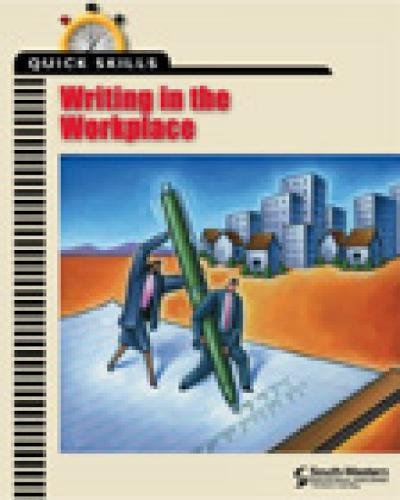 Quick Skills: Writing in the Workplace