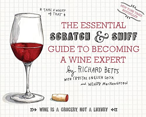 The Essential Scratch & Sniff Guide to Becoming a Wine Expert: Take a Whiff of That - 2831