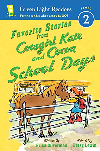 Favorite Stories from Cowgirl Kate and Cocoa: School Days (Green Light Readers Level 2) - 8349