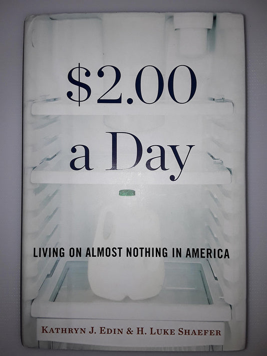 $2.00 a Day: Living on Almost Nothing in America