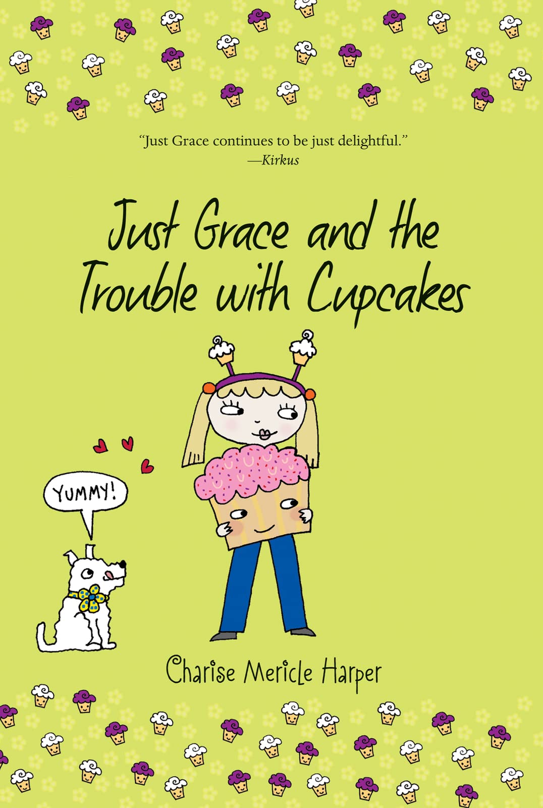 Just Grace and the Trouble with Cupcakes (The Just Grace Series)