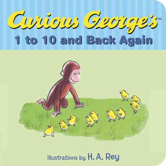 Curious George's 1 to 10 and Back Again: A Playful Counting Journey for Kids with Everyone's Favorite Curious Monkey