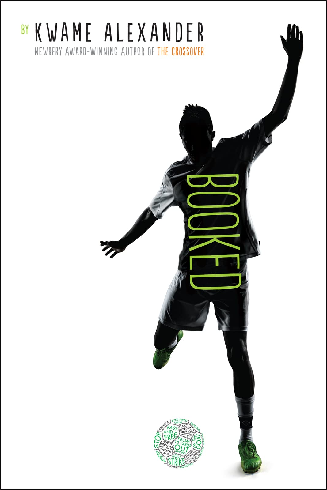 Booked: A New York Times Bestselling Novel-in-Verse about Soccer, Family, and Friendship for Children (Ages 10-12)