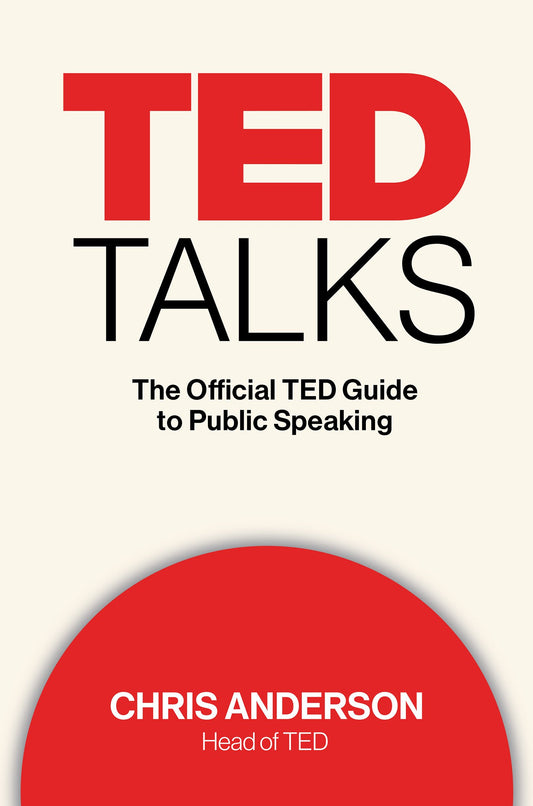 TED Talks: The Official TED Guide to Public Speaking - 5926