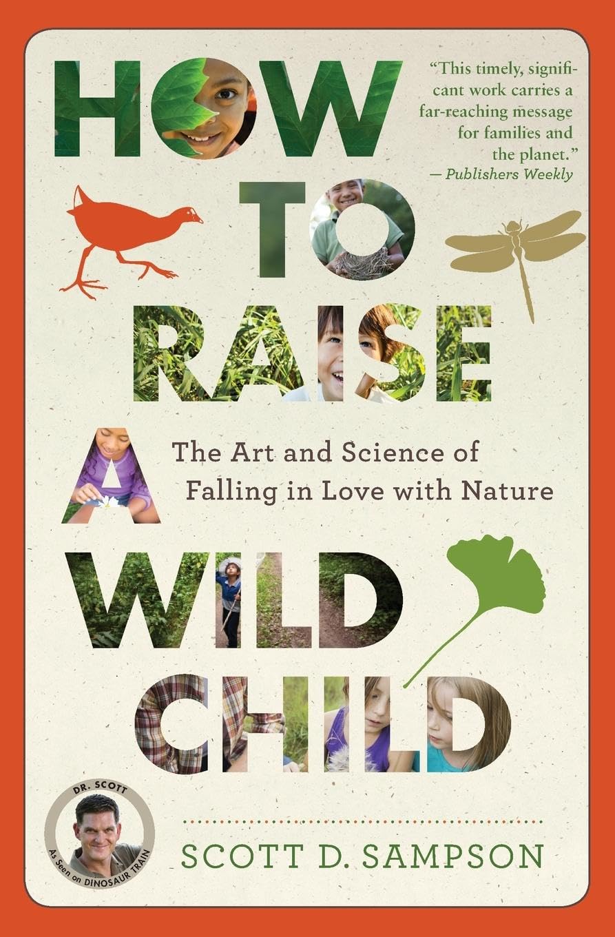 HOW TO RAISE A WILD CHILD: THE A - 2552