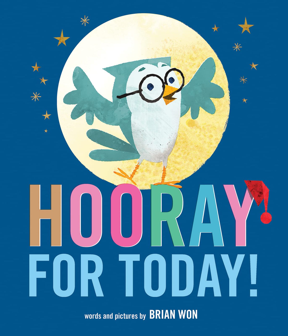 Hooray for Today!: A Sweet Bedtime Story for Kids (Ages 4-7) About an Owl Learning Patience and Making Friends