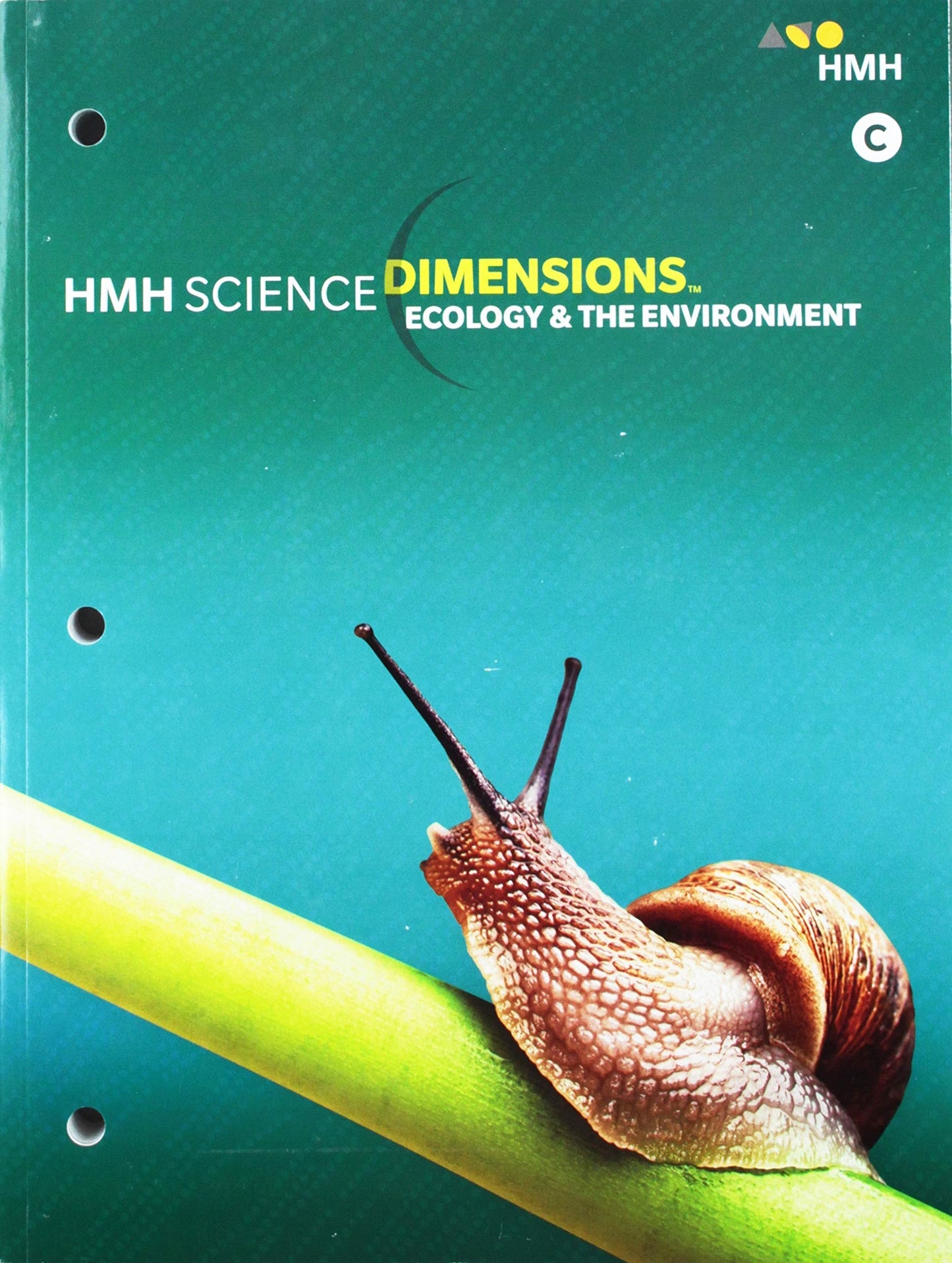 Student Edition Module C Grades 6-8 2018: Ecology and the Environment (Science Dimensions) - 8480