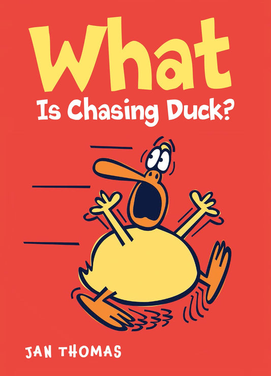 What Is Chasing Duck?: A Picture Book Full of Wacky Humor and Rowdy Repetitions for Young Readers (Ages 4-7) (The Giggle Gang)